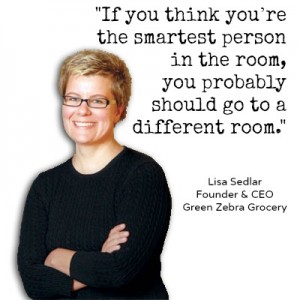 Lisa Sedlar, CEO and Founder, Green Zebra Grocery