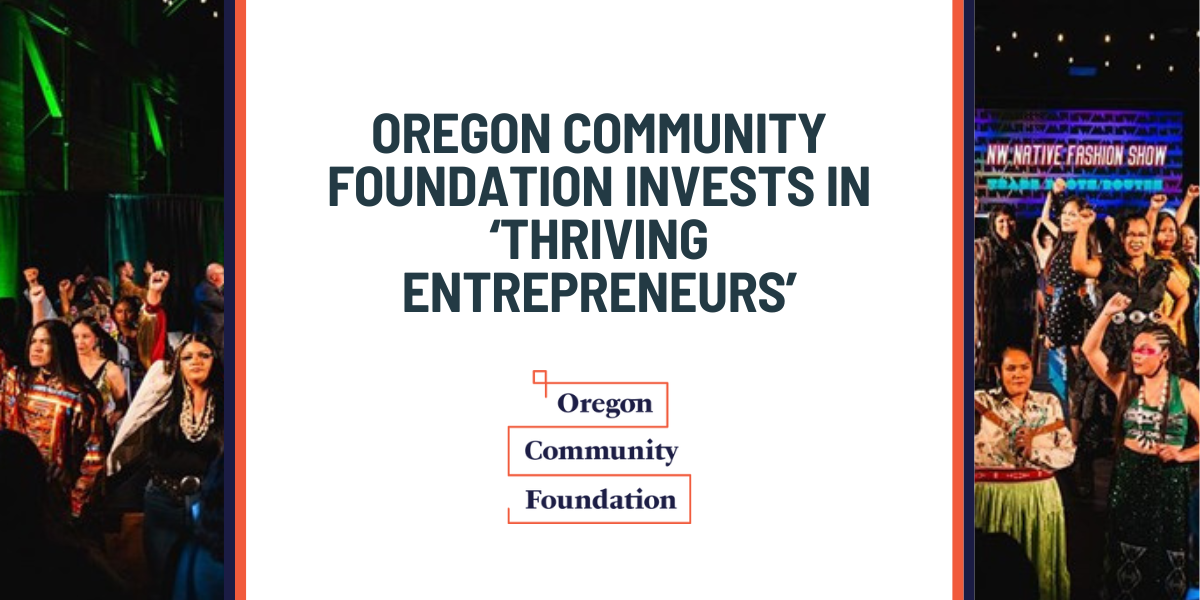 Oregon Community Foundation Invests in ‘Thriving Entrepreneurs ...